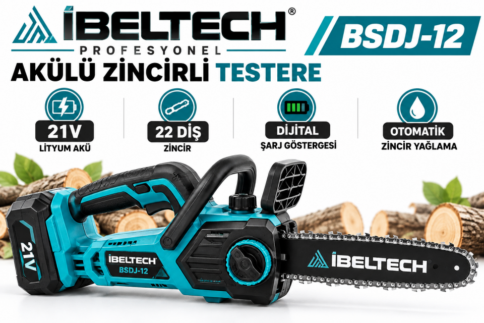 İbeltech BSDJ-12 21V Akülü Zincirli Testere – 22 Diş, Otomatik Yağlamalı